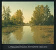 Il paesaggio italiano. Fotografie 1950-2010